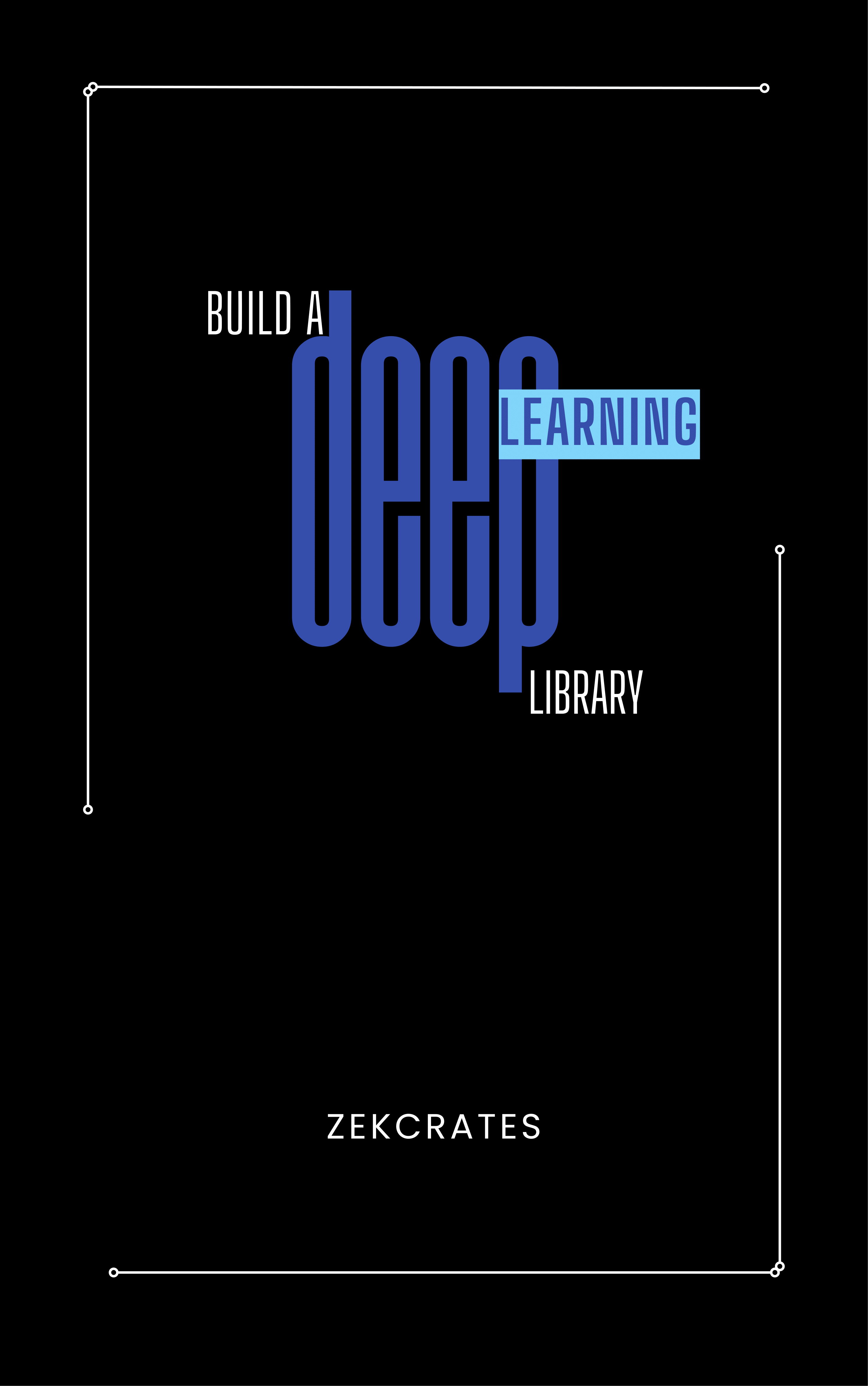 Build a Deep Learning Library
